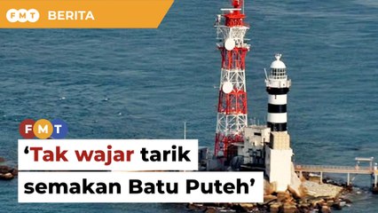 Kerajaan putus tak wajar tarik semakan Batu Puteh, kata peguam negara