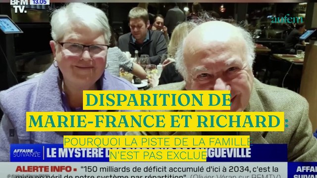 Disparition de Marie-France et Richard : pourquoi la piste de la famille n'est pas exclue