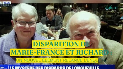 Disparition de Marie-France et Richard : un nouvel élément relance enfin l'enquête