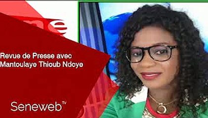 Revue de Presse du 27 Janvier 2023 avec Mantoulaye Thioub Ndoye