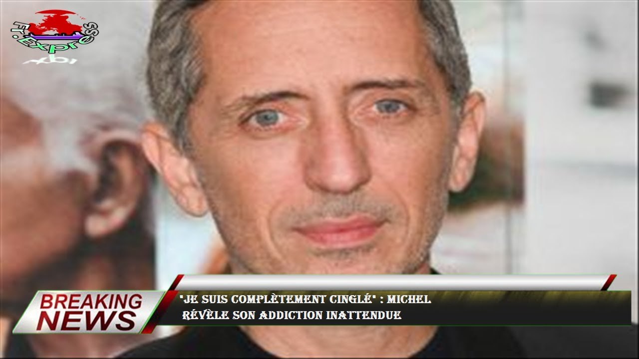"Je suis complètement cinglé" : Michel  révèle son addiction inattendue