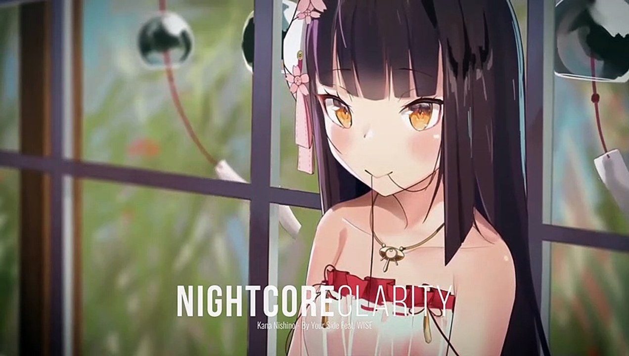 【Nightcore】WISE Feat. Kana Nishino 西野カナ - By Your Side