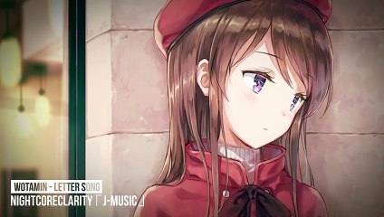 【Nightcore】Wotamin ヲタみん  - Letter Song