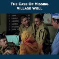 The Case Of Missing Village Well | Well Done Abba | Movie Scene  Muskan fools Ramiyya by saying that the well disappeared. #WellDoneAbba
