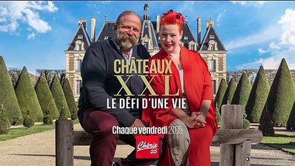Châteaux XXL : le défi d’une vie - 27 janvier