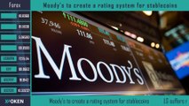 Xpoken nouvelles. Moody’s va créer un système de notation pour les stablecoins