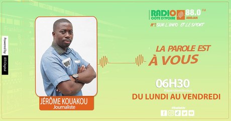La Parole est à Vous du 27 Janvier 2023 avec Jérôme Kouakou