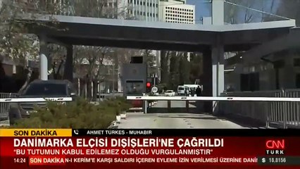 Son dakika... Danimarka Elçisi Dışişleri'ne çağrıldı