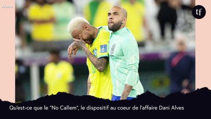 Faudrait-il copier le protocole "No Callem" qui a permis d'arrêter le footballeur Dani Alves ?