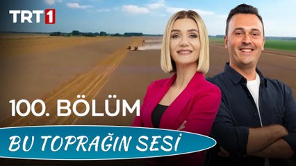 Bu Toprağın Sesi 100. Bölüm - Bir Piyasa Düzenleyici Olarak TMO