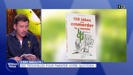 C'est insolite ! : Des trouvailles pour pimenter votre quotidien !
