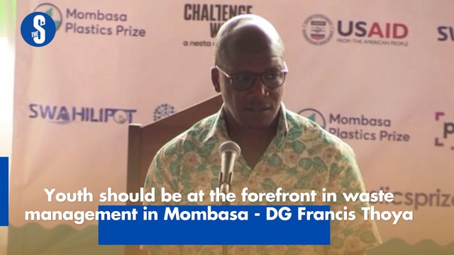 Youth should be at the forefront in waste management in Mombasa - Deputy Governor Francis Thoya