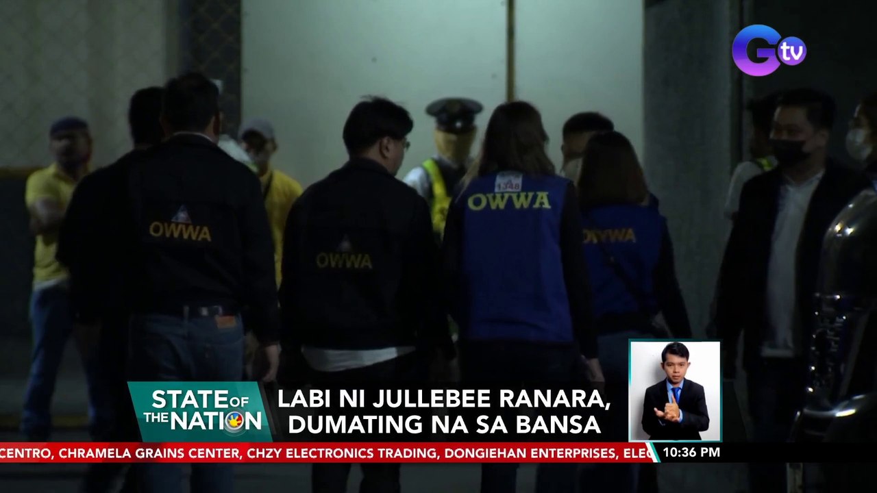 Labi ni Jullebee Ranara, dumating na sa bansa | SONA