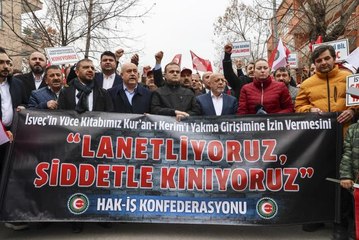 HAK-İŞ üyeleri, İsveç'teki Kur'an-ı Kerim'e yönelik saldırıyı protesto etti