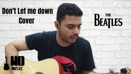 DON'T LET ME DOWN - THE BEATLES