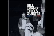 Bill Evans Trio & Guests - bootleg Live in Nice, FR, 07-6,11,15-1978 part one