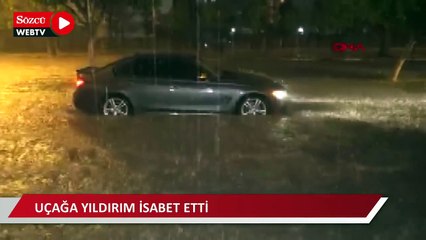 Antalya'da etkili olan fırtınada araçlar yolda kaldı, uçağa yıldırım isabet etti 