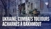 Ukraine: combats toujours acharnés à Bakhmout