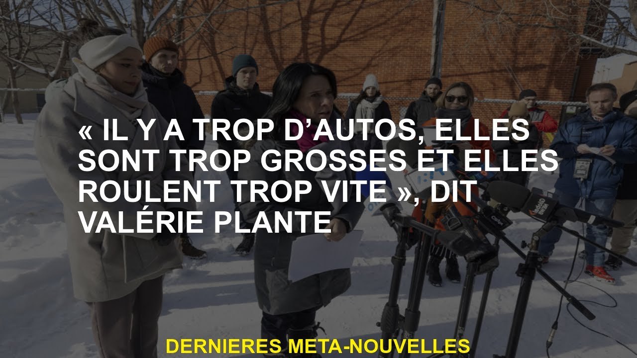 "Il y a trop de voitures, elles sont trop grandes et elles roulent trop rapidement", explique Valéri