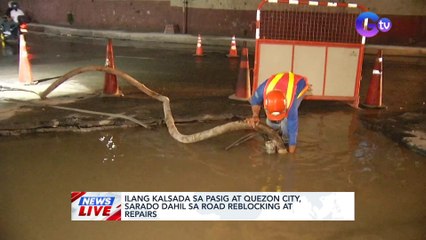 Download Video: Ilang kalsada sa Pasig at Quezon City, sarado dahil sa road reblocking at repairs | News Live