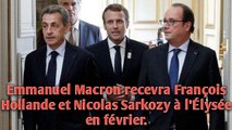 Emmanuel Macron recevra François Hollande et Nicolas Sarkozy à l'Élysée en février.