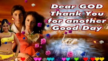 Dear GOD,  Thank You for another Good Day | May they have a reason to smile today