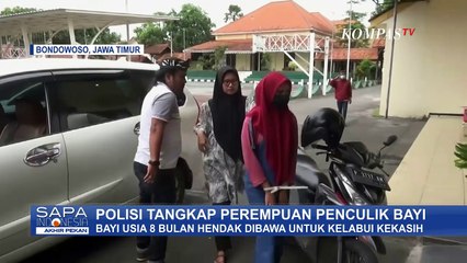 Polisi Tangkap Perempuan Pelaku Penculikan Bayi 8 Bulan di Bondowoso