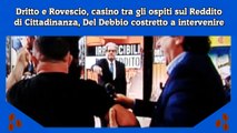 Dritto e Rovescio, casino tra gli ospiti sul Reddito di Cittadinanza, Del Debbio costretto a intervenire