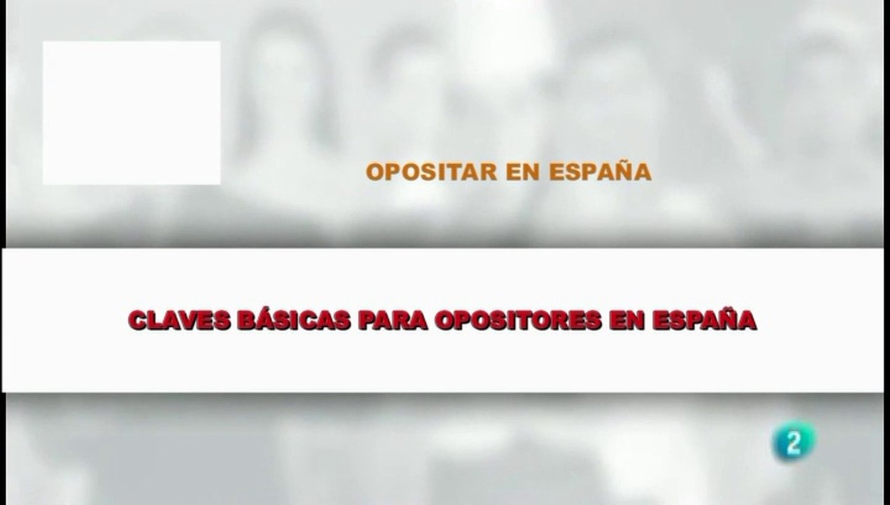CLAVES BÁSICAS PARA OPOSITORES EN ESPAÑA