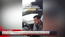 Nihat Doğan'ın Antidepresan performansına Murat Yıldırım'ın tepkisi