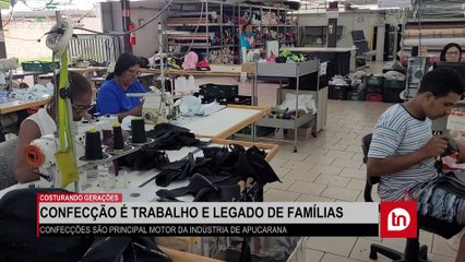 Confecção é trabalho e legado de muitas famílias em Apucarana