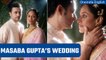 Actor-Designer Masaba Gupta marries Actor Satyadeep Misra | Oneindia News