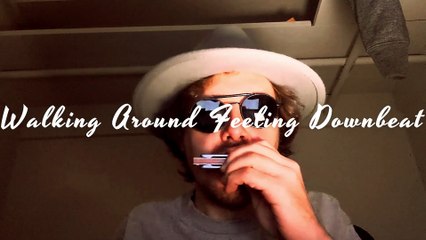 Walking Around Feeling Downbeat (Poem with Music)