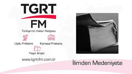 İlimden Medeniyete 538 Bölüm 20230128 Zati