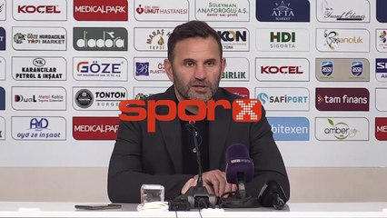 Okan Buruk: "Daha iyi olmamız gerekirdi"