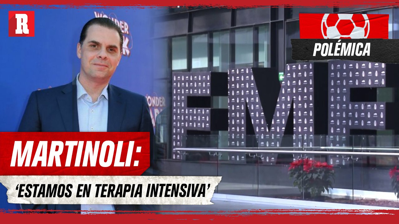 MARTINOLI explotó contra LOS DIRECTIVOS DEL FUTBOL MEXICANO
