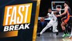 The Fast Break | Best of Jan. 28
