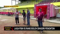 Laga PSM Makassar Vs RANS Nusantara Boleh Dihadiri Penonton dengan Kapasitas 4000 Orang