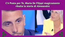 C’è Posta per Te, Maria De Filippi magicamente ribalta la storia di Alessandro