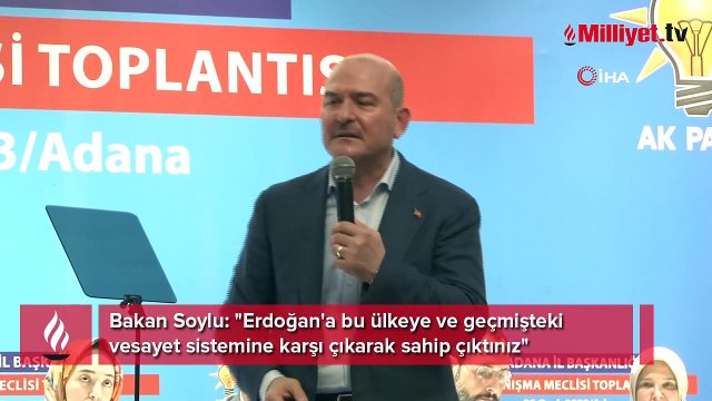 Bakan Soylu: Erdoğan'a bu ülkeye ve geçmişteki vesayet sistemine karşı çıkarak sahip çıktınız