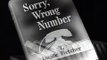 Sorry, Wrong Number | movie | 1948 | Official Trailer