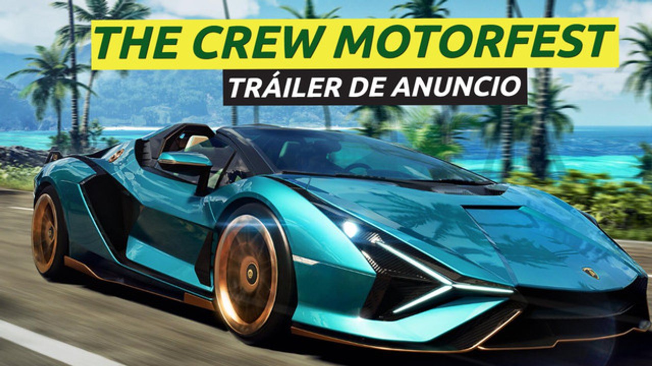 The Crew: Motorfest - Tráiler de anuncio