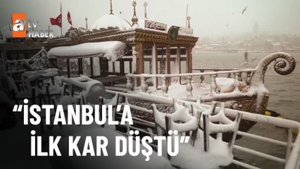 İstanbul'a ilk kar düştü - atv Ana Haber 29 Ocak 2023