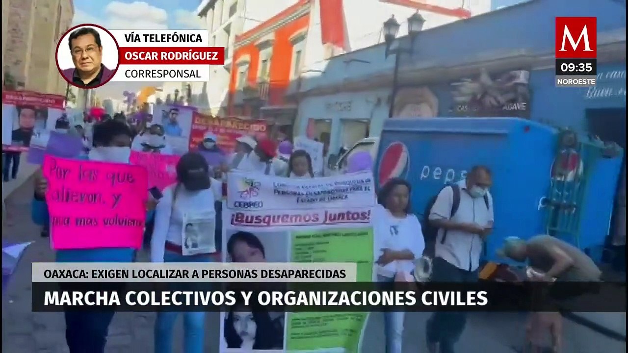 Colectivos y organizaciones sociales exigen localizar a personas desaparecidas en Oaxaca