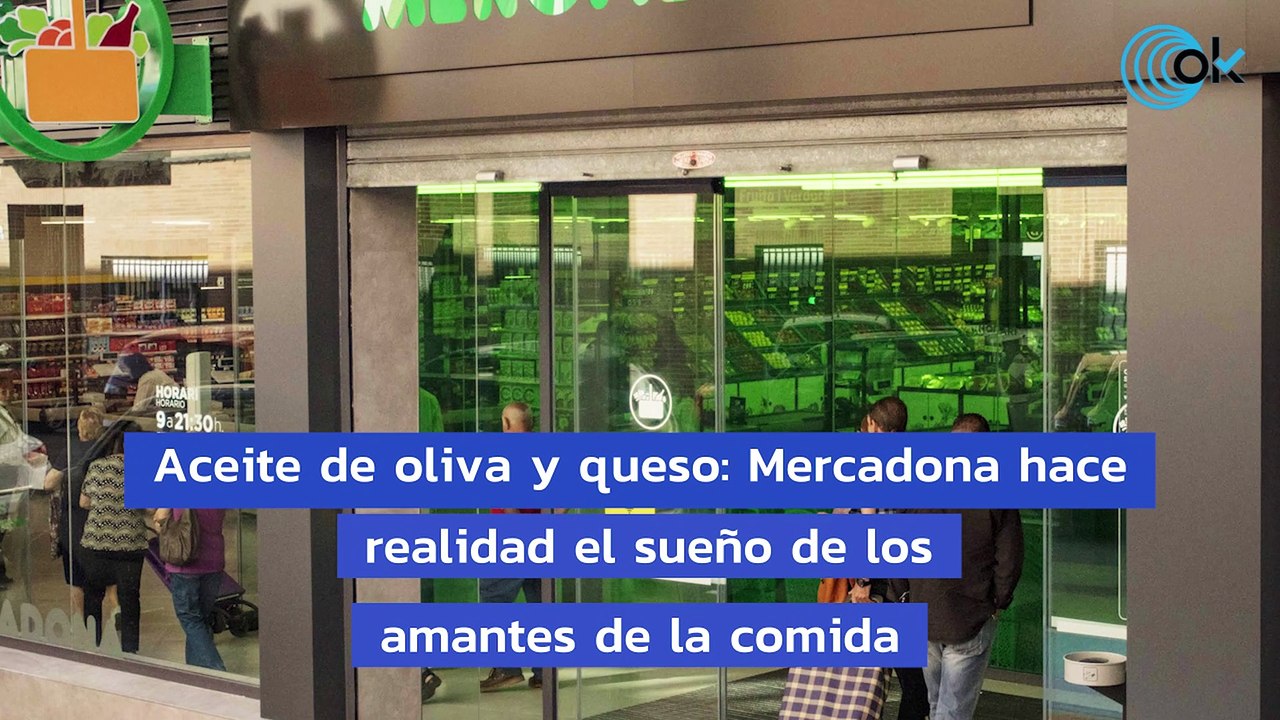 Aceite de oliva y queso: Mercadona hace realidad el sueño de los amantes de la comida