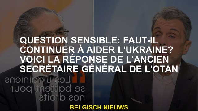 Question sensible: devrions-nous continuer à aider l'Ukraine? Voici la réponse de l'ancien secrétair