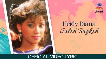 Heidy Diana - Salah Tingkah (Official Lyric Video)
