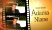 ADAMA NIANE - INTERVIEW (Mon Portrait Ciné)