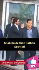 Shah Rukh Khan Pathan Spotted