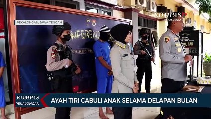 Ayah Tiri Cabuli Anak Selama Delapan Bulan